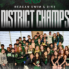 Reagan Swim Team Crowned District Champions!